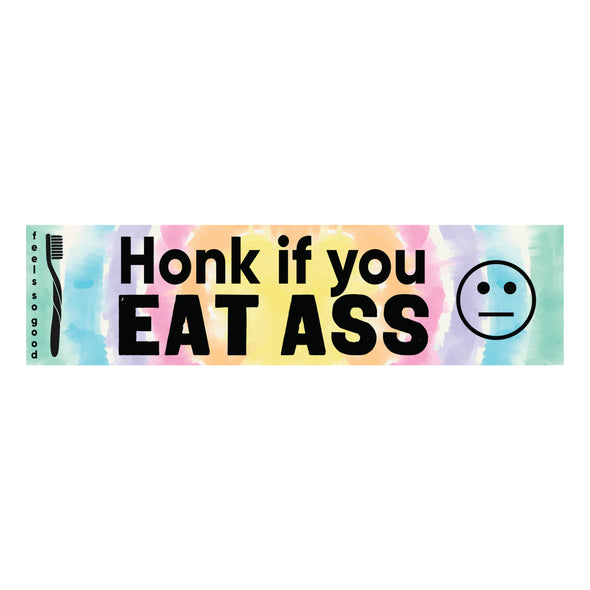 Honk if You Eat Ass Sticker
