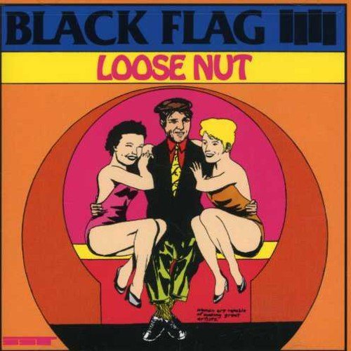 Black Flag Loose Nut (Vinyl) - (M) (ONLINE ONLY!!)