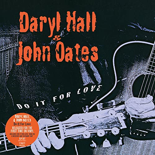 Daryl Hall & John Oates Do It for Love - (M) (ONLINE ONLY!!)