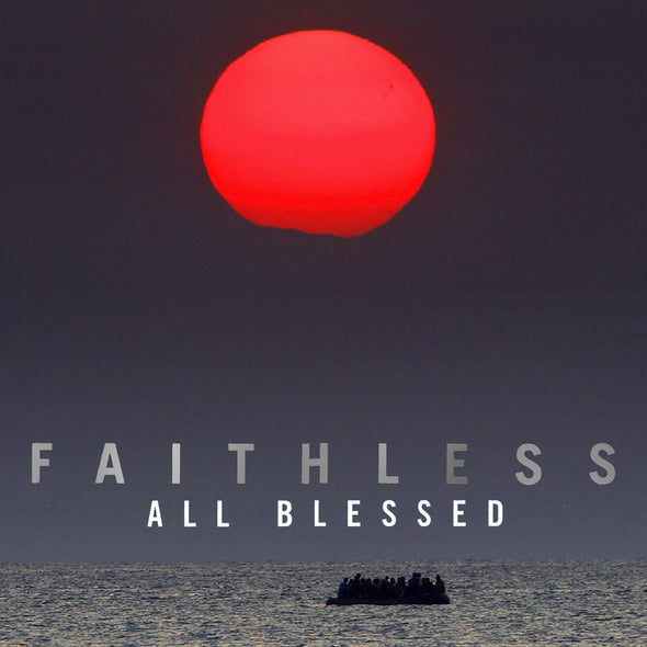 Faithless All Blessed (Deluxe) (3 Lp's) - (M) (ONLINE ONLY!!)