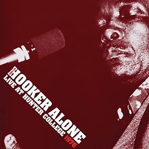 John Lee Hooker Alone: Live at Hunter College 1976 - (M) (ONLINE ONLY!!)