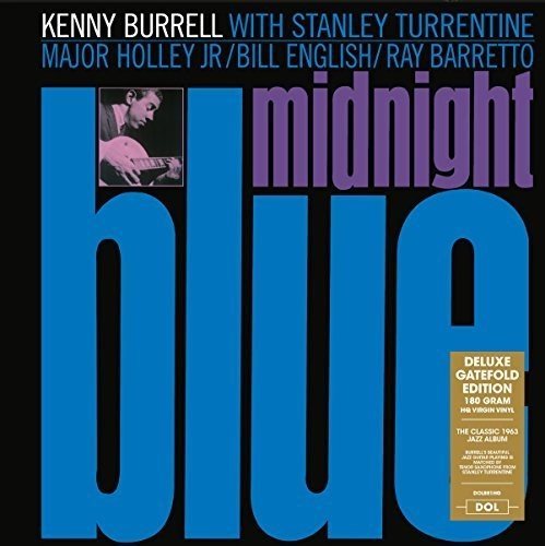 Kenny Burrell Midnight Blue (180 Gram Vinyl, Deluxe Gatefold Edition) [Import] - (M) (ONLINE ONLY!!)