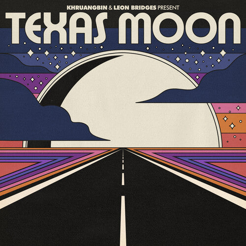 Khruangbin & Leon Bridges Texas Moon - (M) (ONLINE ONLY!!)