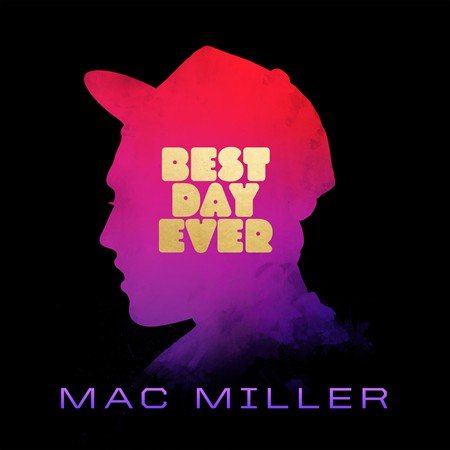 Mac Miller Best Day Ever (2 Lp's) - (M) (ONLINE ONLY!!)