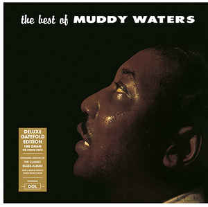 Muddy Waters The Best Of (180 Gram Vinyl, Deluxe Gatefold Edition) [Import] - (M) (ONLINE ONLY!!)