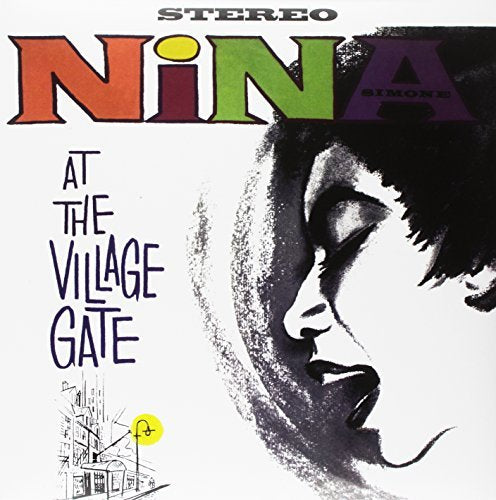 Nina Simone At The Village Gate (180 Gram Vinyl, Deluxe Gatefold Edition) [Import] - (M) (ONLINE ONLY!!)