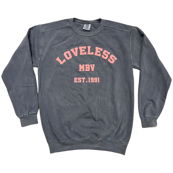 Loveless Sweatshirt