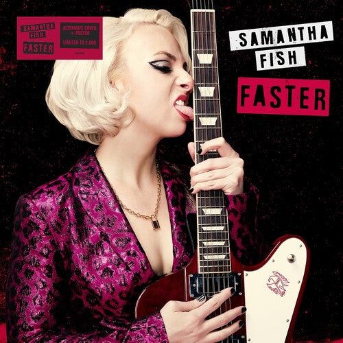 Samantha Fish Faster (Limited Edition, Poster, Indie Exclusive, Alternate Cover) - (M) (ONLINE ONLY!!)