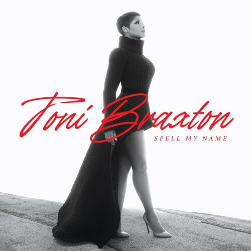 Toni Braxton Spell My Name - (M) (ONLINE ONLY!!)
