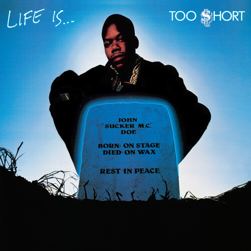 Too $hort Life Is...Too $hort (150 Gram Vinyl, Download Insert) - (M) (ONLINE ONLY!!)