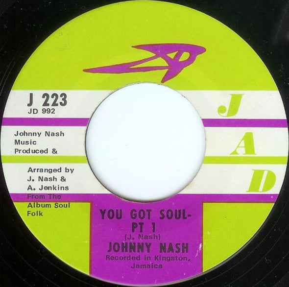 Johnny Nash : (What A) Groovey Feeling / You Got Soul - Pt 1 (7", Single)