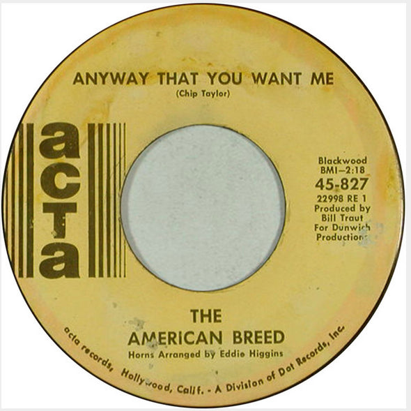 The American Breed : Anyway That You Want Me / Master Of My Fate (7")