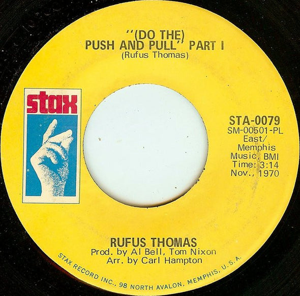 Rufus Thomas : (Do The) Push And Pull (7", Single, PL )