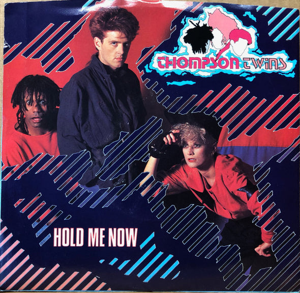Thompson Twins : Hold Me Now (7", Single, Styrene, All)