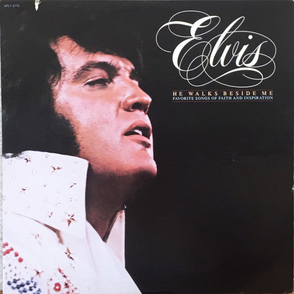 Elvis* : He Walks Beside Me, Favorite Songs Of Faith And Inspiration (LP, Comp, RE, Ind)