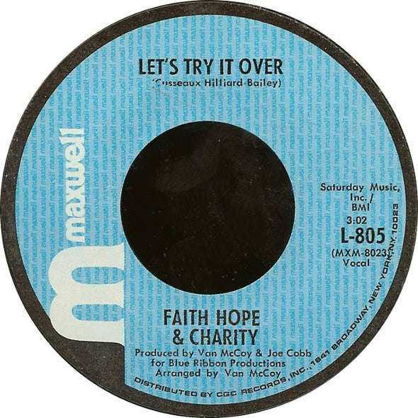 Faith Hope & Charity* : Let's Try It Over / So Much Love (7", Styrene, All)
