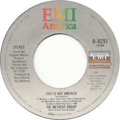 David Bowie / Pat Metheny Group : This Is Not America (7", Single)
