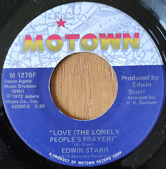 Edwin Starr : You've Got My Soul On Fire / Love (The Lonely People's Prayer) (7")