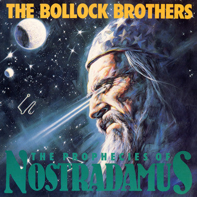 The Bollock Brothers : The Prophecies Of Nostradamus (LP, Album)