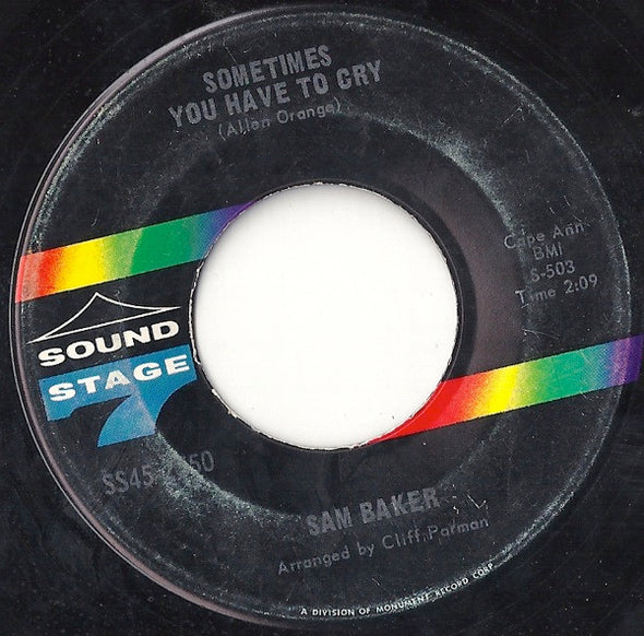 Sam Baker : Sometimes You Have To Cry (7", Single)