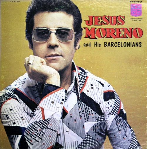 Jesus Moreno And His Barcelonians : Jesus Moreno And His Barcelonians (LP)
