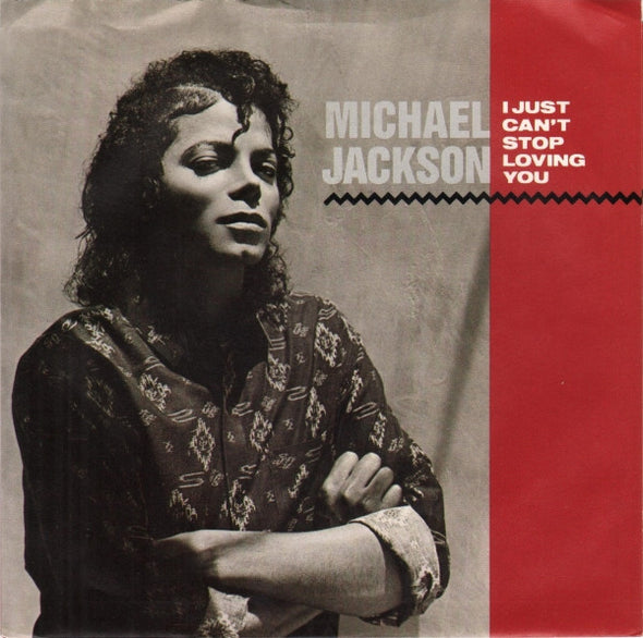 Michael Jackson : I Just Can't Stop Loving You (7", Single)