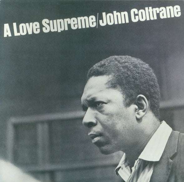 John Coltrane : A Love Supreme (LP, Album, Ltd, RE, RM, 180)