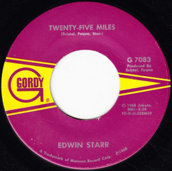 Edwin Starr : Twenty-Five Miles / Love Is My Destination (7", Single)
