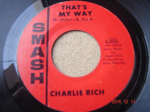 Charlie Rich : That's My Way (7")