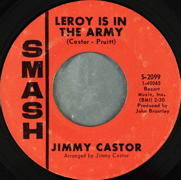 Jimmy Castor : Leroy Is In The Army / D-R-Y (7", Styrene)