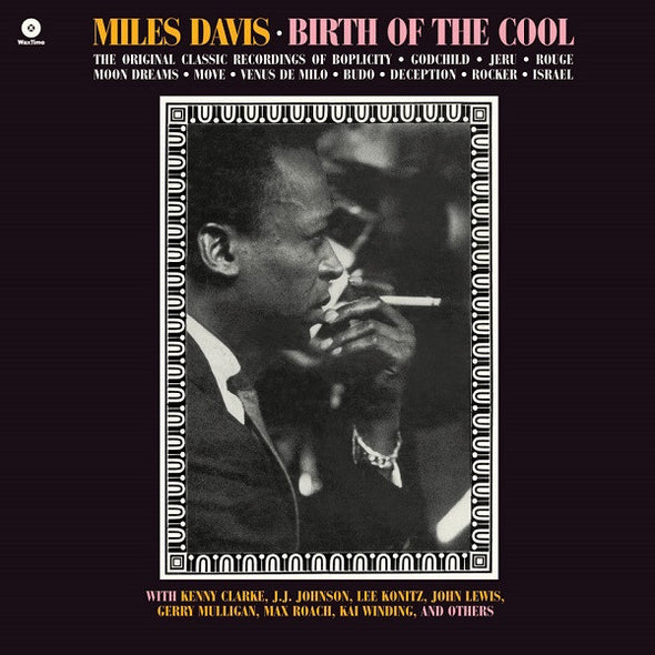 Miles Davis : Birth Of The Cool (LP, Album, Comp, Ltd, RE, RM, 180)