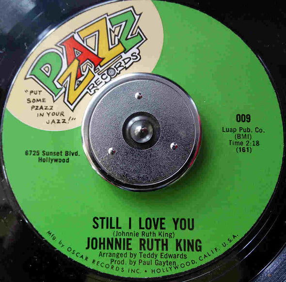 Johnnie Ruth King : Still I Love You (7", Styrene, Mon)