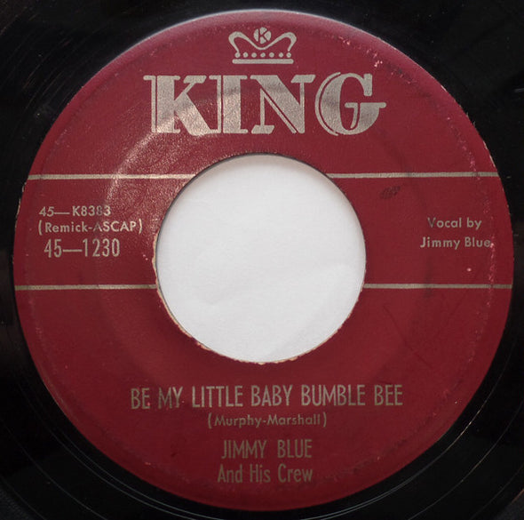 Jimmy Blue And His Crew : Be My Little Baby Bumble Bee / The Old Shoe Cobbler (7")