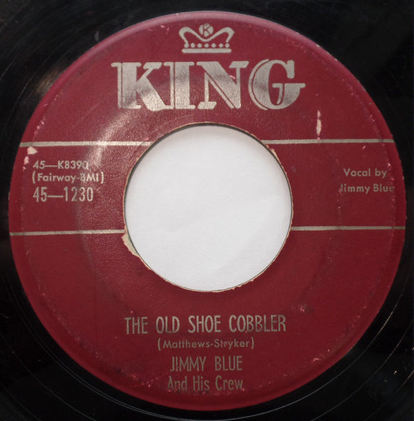 Jimmy Blue And His Crew : Be My Little Baby Bumble Bee / The Old Shoe Cobbler (7")