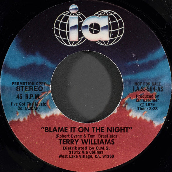 Terry Williams : Blame It On The Night (7", Mono, Promo)