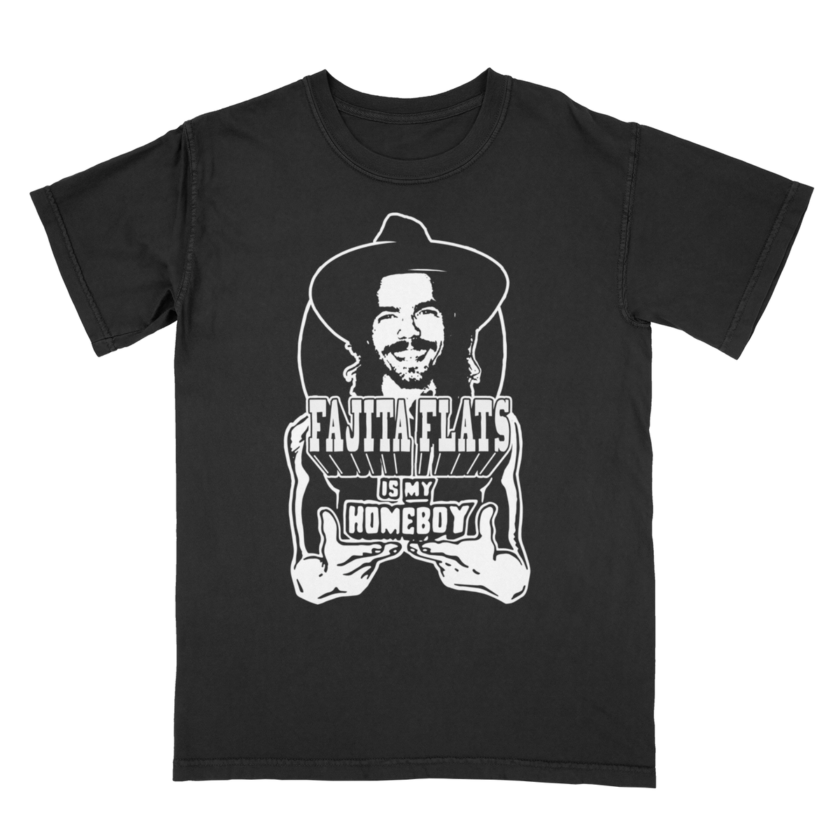 Fajita Flats is My Homie Black Feels So Good