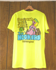 Support Your Local Hookers - Safety Green - LAST CHANCE!