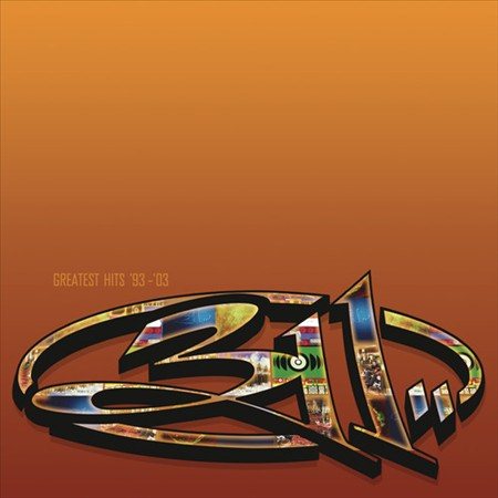 311 Greatest Hits '93-03 - (M) (ONLINE ONLY!!)
