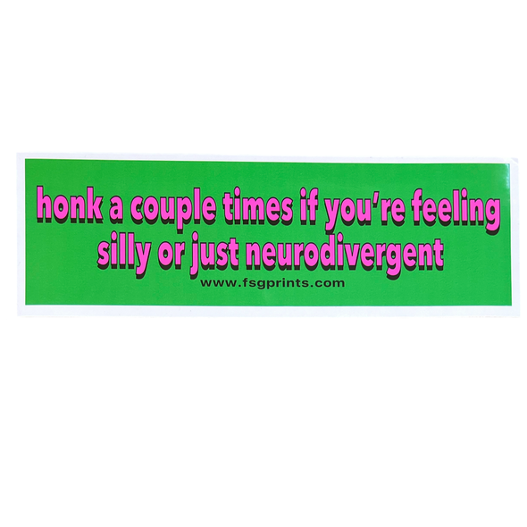 Neurodivergent Bumper Sticker