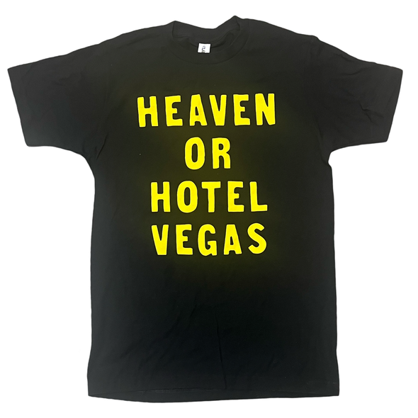 Heaven or Hotel Vegas Tee