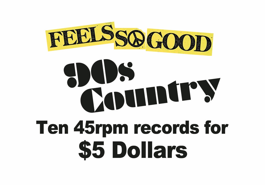 Ten 45rpm Records for $5 - 90s Country