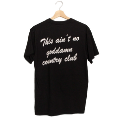 Ain't No Country Club - Ships Week of 2/9