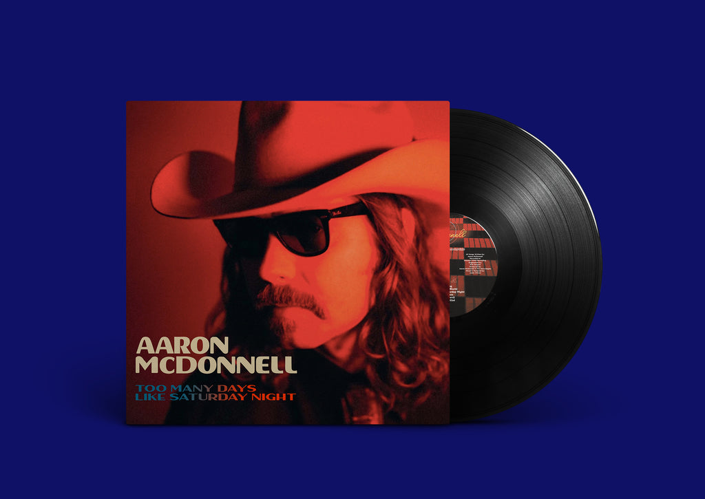 Aaron McDonnell - Too Many Days Like Saturday Night (LP, Album) (M)30