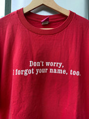 Vintage Y2K I Forgot Your Name Tee (L)