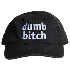 Dumb Bitch Hat