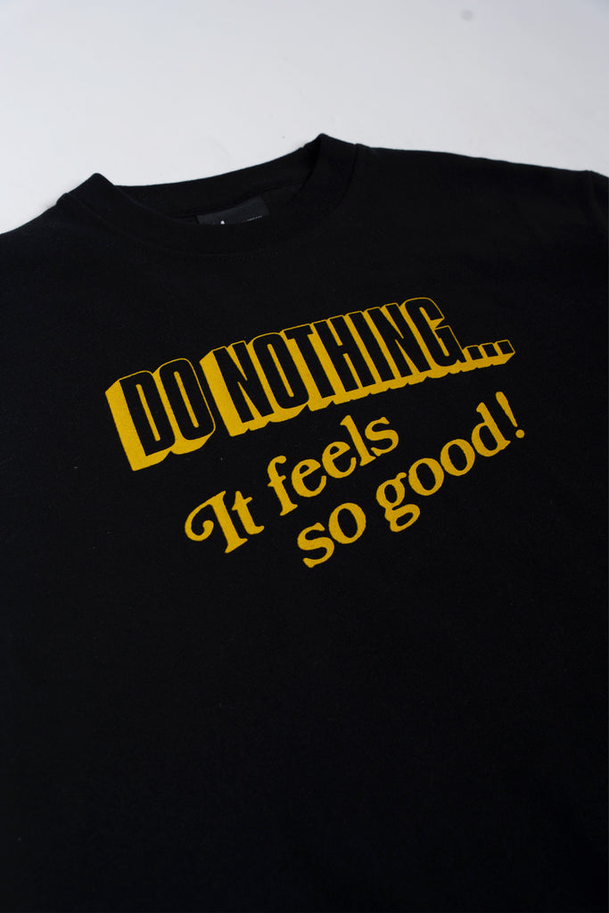 Do Nothing Sweatshirt - Ships Week of 12/15