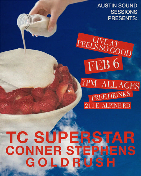 TICKETS: TC Superstar, Conner Stephens, Goldrush - Feb 6