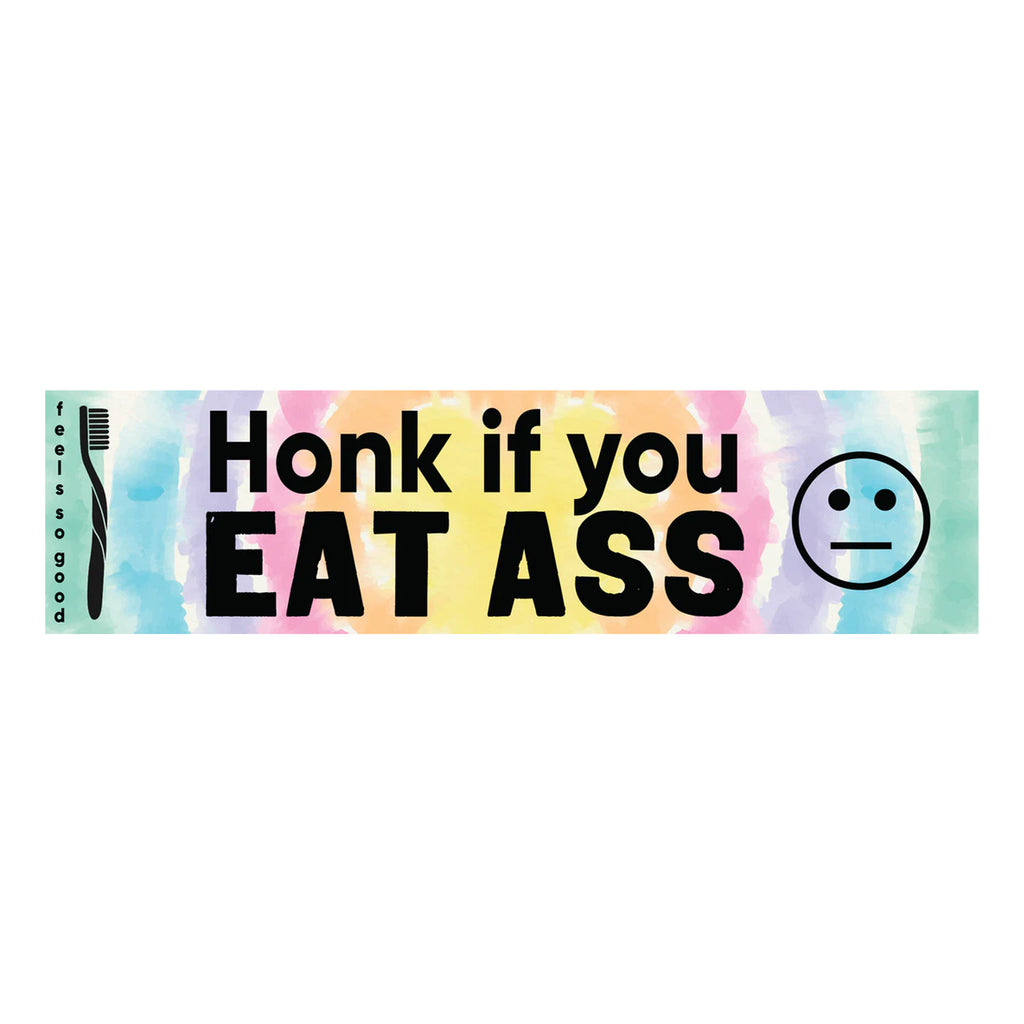 Honk if You Eat Ass Sticker