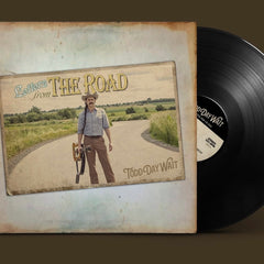 Todd Day Wait: Letters From the Road Vinyl LP