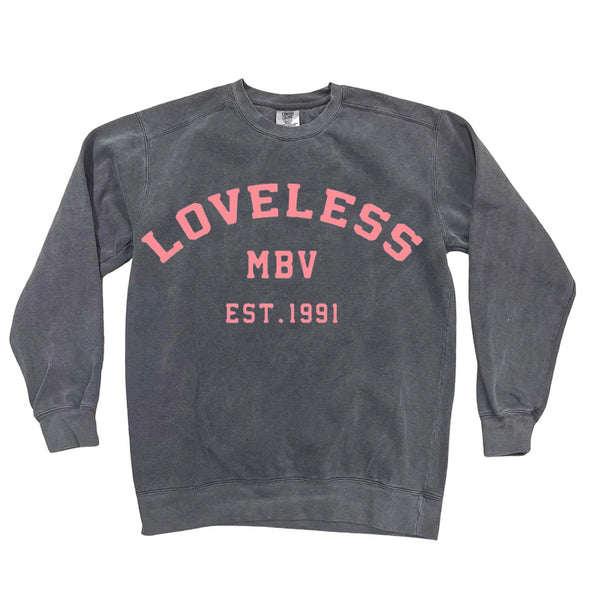 Loveless Sweatshirt